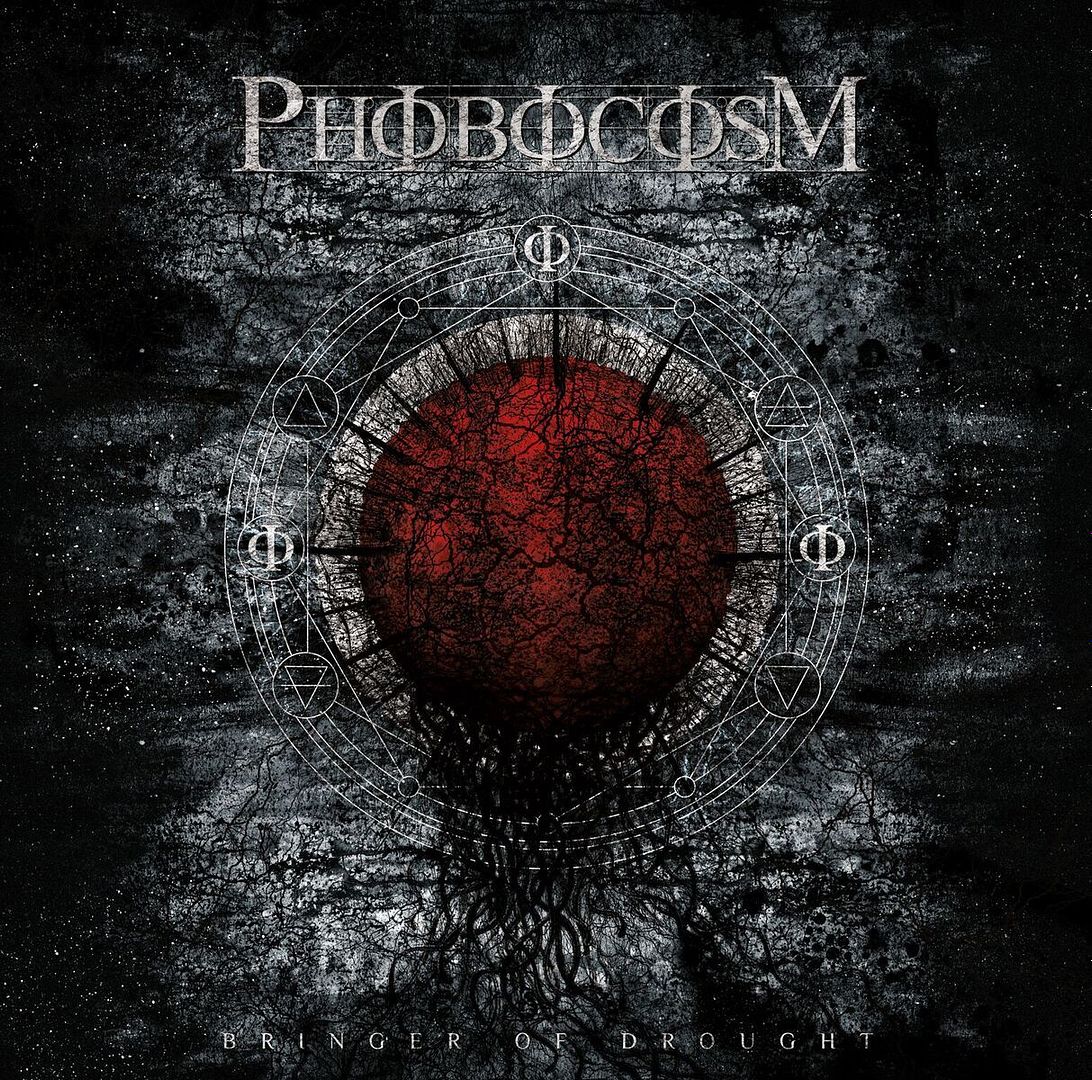 Phobocosm - Bringer Of Draught
