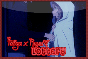taigaxryuuji-lottery_zps84f4f737